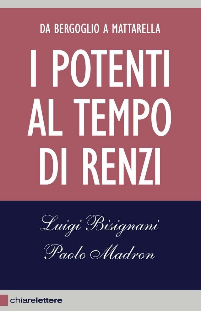  I potenti al tempo di Renzi(Kobo/電子書)