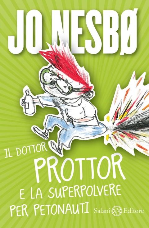 Il dottor Prottor e la superpolvere per petonauti(Kobo/電子書)