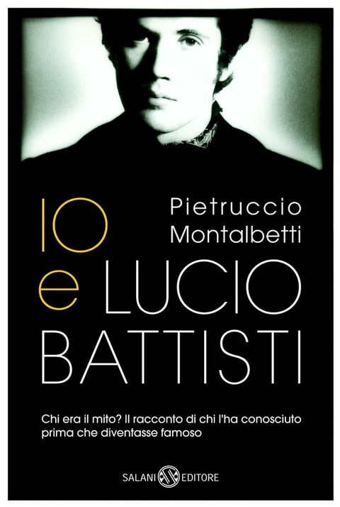 Io e Lucio Battisti(Kobo/電子書)