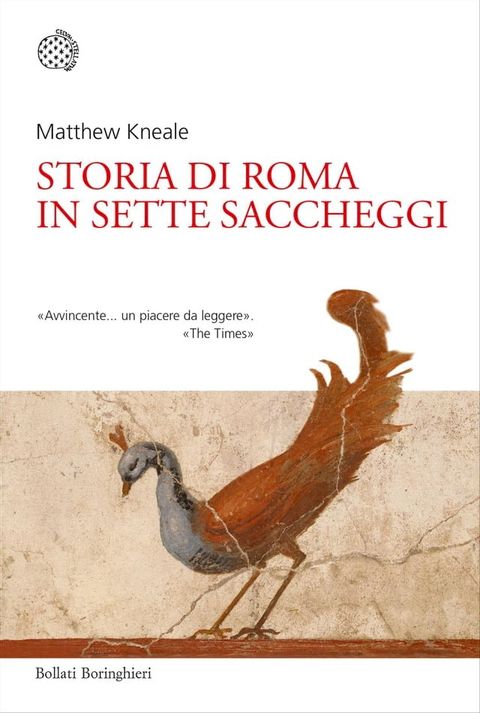 Storia di Roma in sette saccheggi(Kobo/電子書)