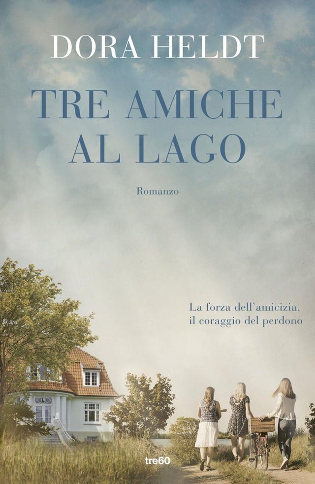  Tre amiche al lago(Kobo/電子書)