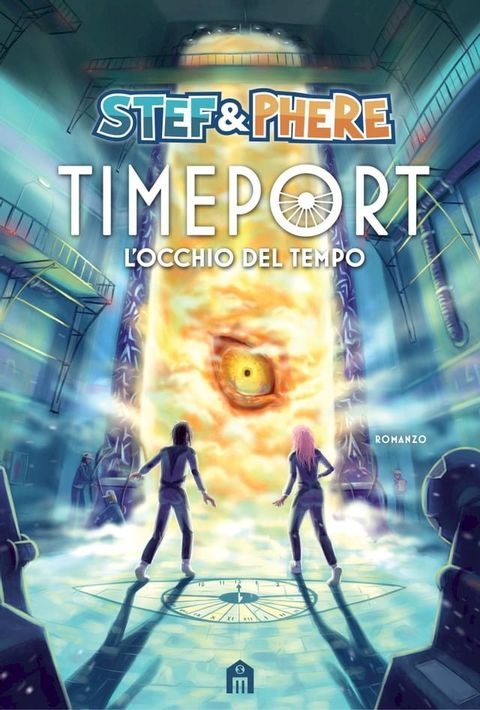 Timeport. L'occhio del tempo(Kobo/電子書)