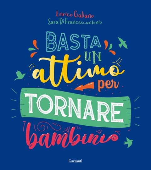 Basta un attimo per tornare bambini(Kobo/電子書)