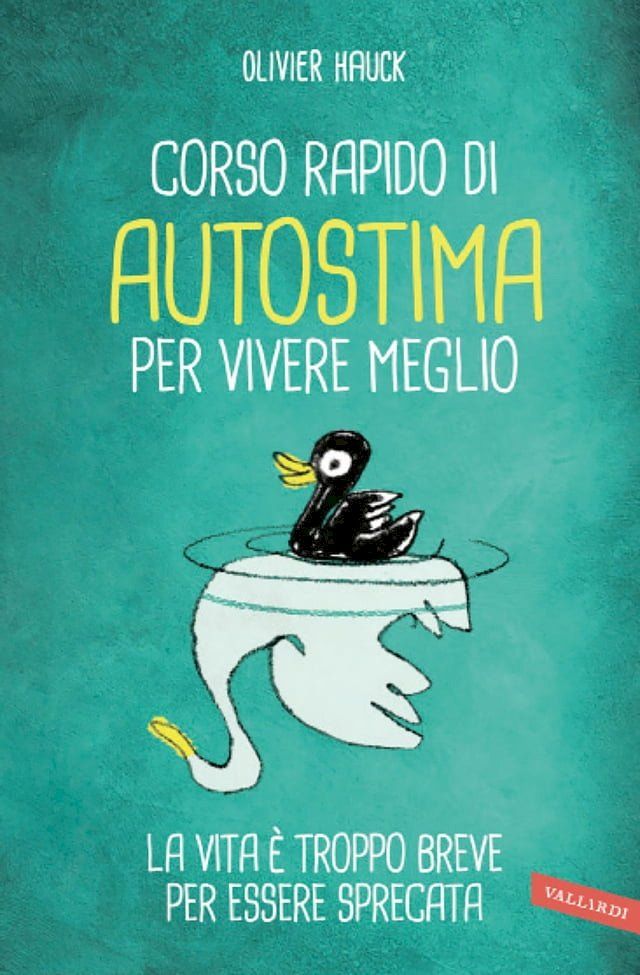  Corso rapido di autostima per vivere meglio(Kobo/電子書)