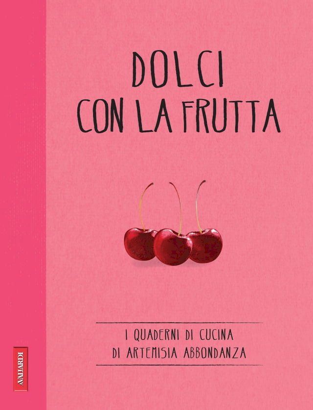  Dolci con la frutta(Kobo/電子書)