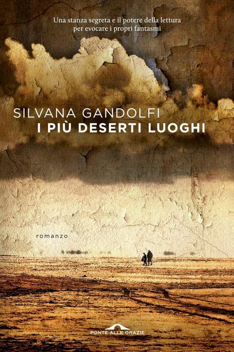 I pi&ugrave; deserti luoghi(Kobo/電子書)