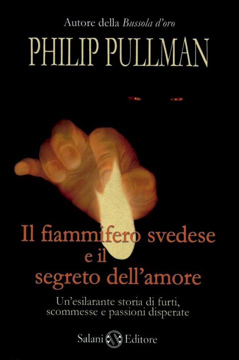 Il fiammifero svedese e il segreto dell'amore(Kobo/電子書)