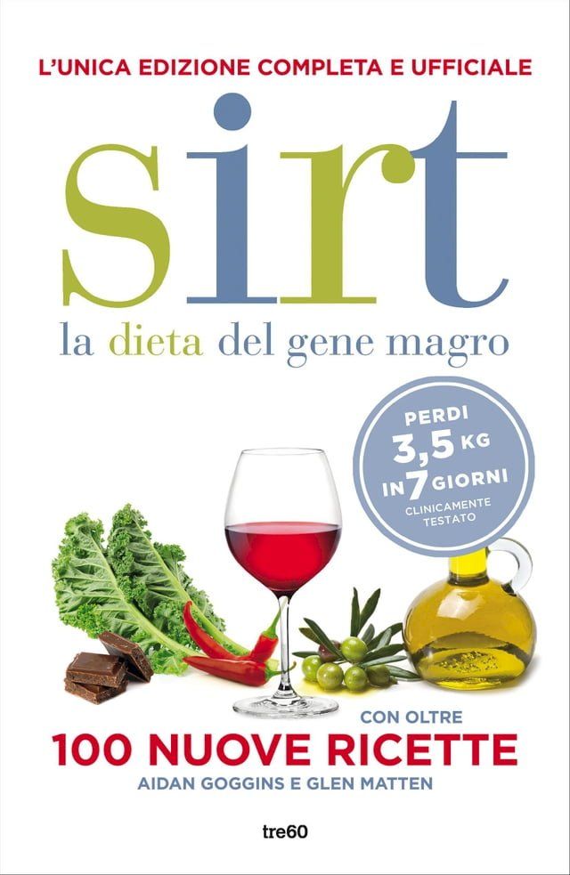  Sirt. La dieta del gene magro. Edizione completa e ufficiale(Kobo/電子書)