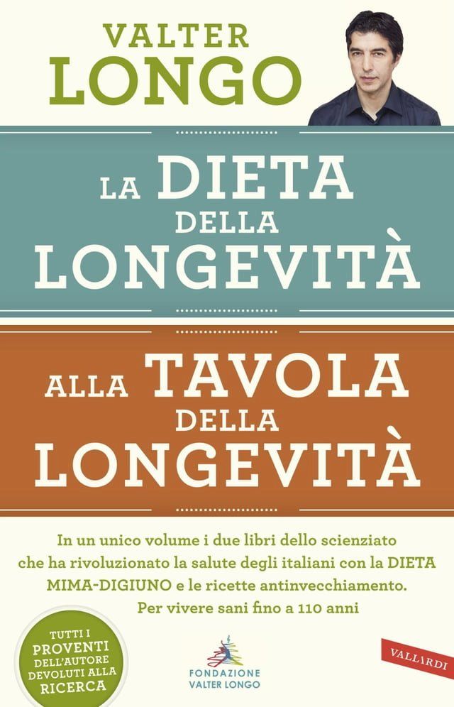  La dieta della longevità, Alla tavola della longevità - edizione omnibus(Kobo/電子書)