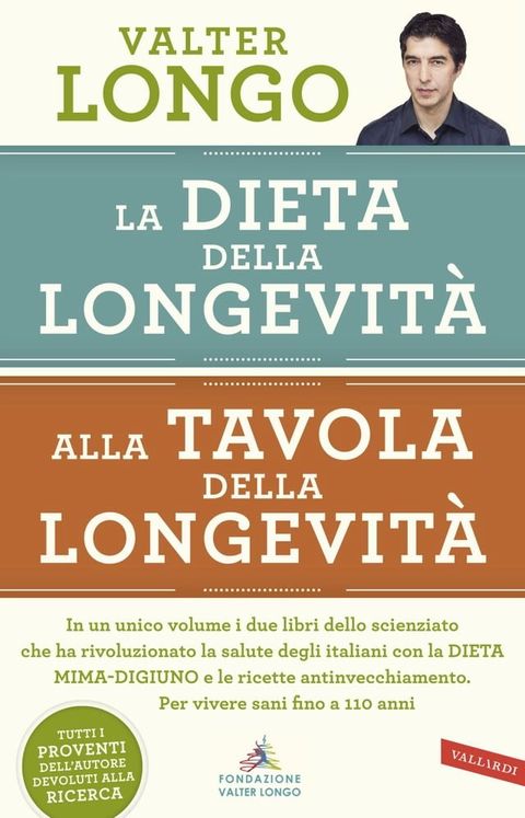 La dieta della longevità, Alla tavola della longevità - edizione omnibus(Kobo/電子書)