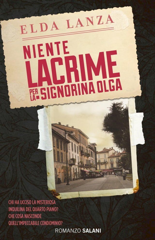  Niente lacrime per la signorina Olga(Kobo/電子書)