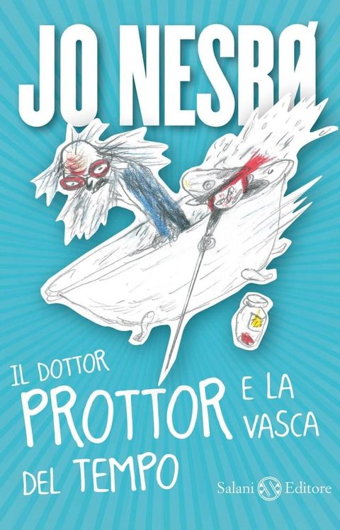 Il dottor Prottor e la vasca del tempo(Kobo/電子書)