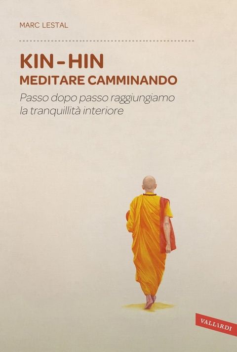 Kin Hin. Meditare camminando(Kobo/電子書)