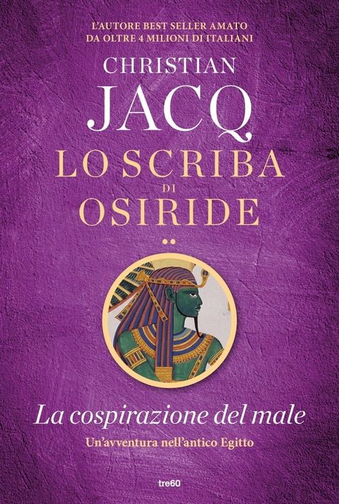 Lo scriba di Osiride. La cospirazione del male(Kobo/電子書)