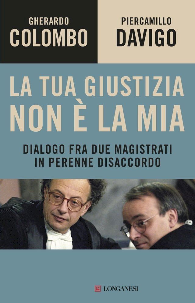  La tua giustizia non &egrave; la mia(Kobo/電子書)