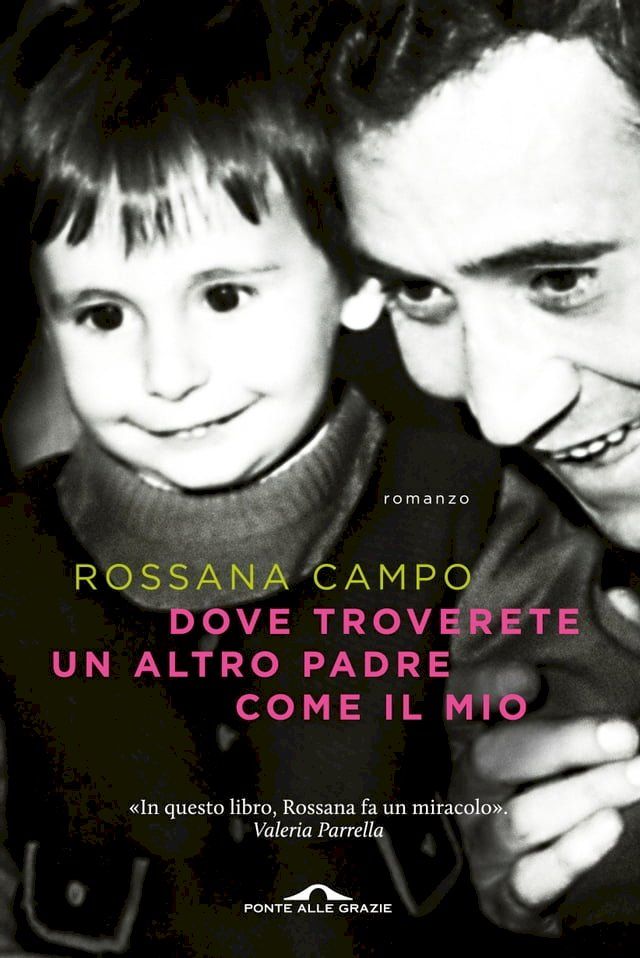  Dove troverete un altro padre come il mio(Kobo/電子書)