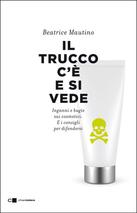 Il trucco c'è e si vede(Kobo/電子書)