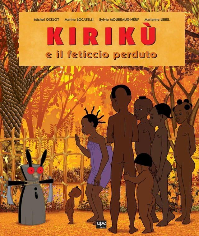  Kirikù e il feticcio perduto(Kobo/電子書)