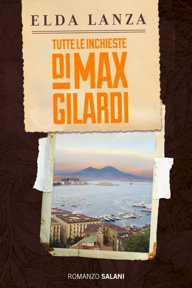  Tutte le inchieste di Max Gilardi(Kobo/電子書)