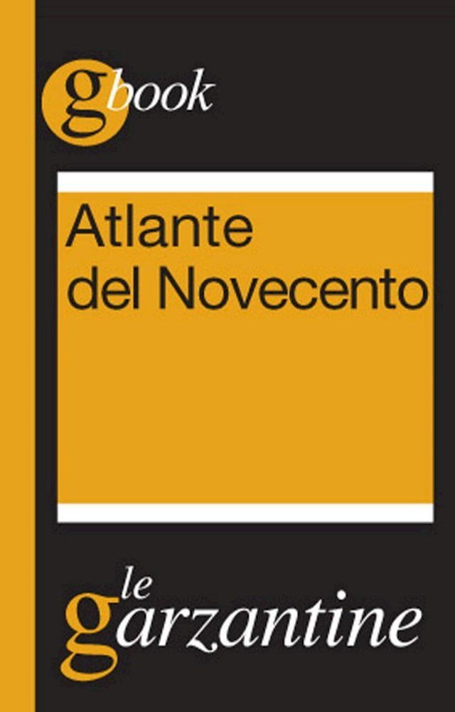  Atlante del Novecento. Un secolo in sintesi(Kobo/電子書)