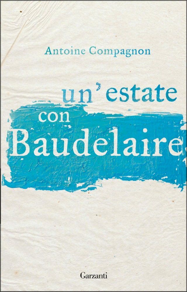  Un'estate con Baudelaire(Kobo/電子書)