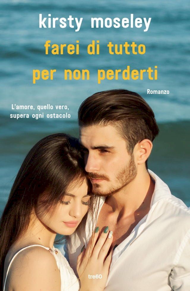  Farei di tutto per non perderti(Kobo/電子書)