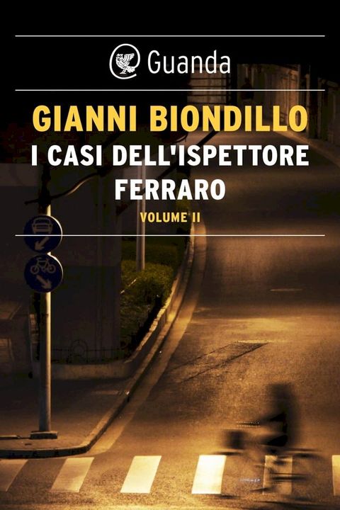 I casi dell'ispettore Ferraro. Volume II(Kobo/電子書)