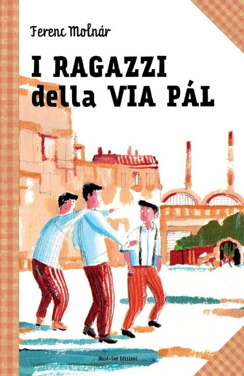 I ragazzi della via Pal(Kobo/電子書)