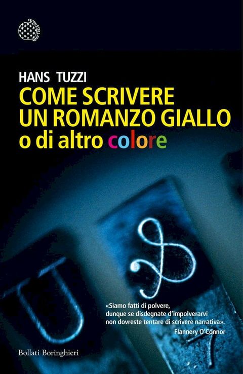 Come scrivere un romanzo giallo o di altro colore(Kobo/電子書)