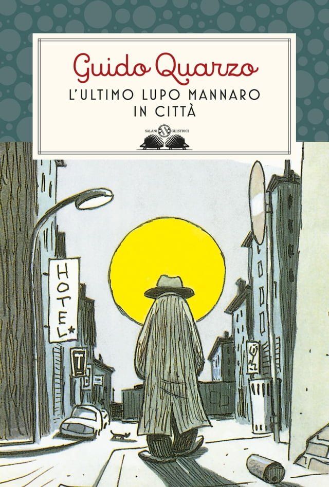  L'ultimo lupo mannaro in città(Kobo/電子書)