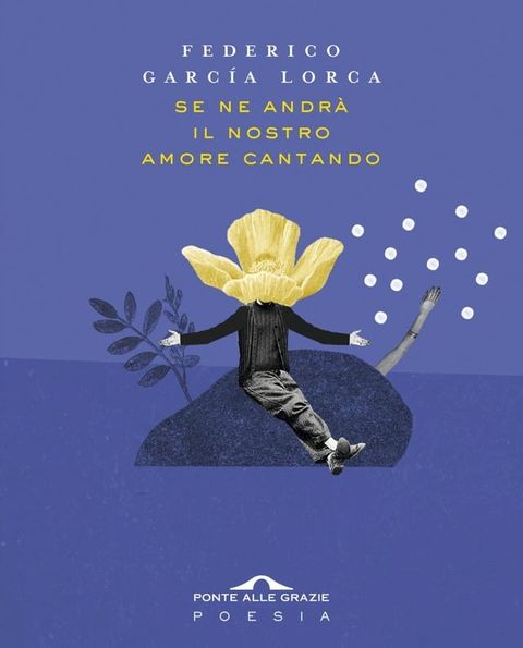 Se ne andr&agrave; il nostro amore cantando(Kobo/電子書)