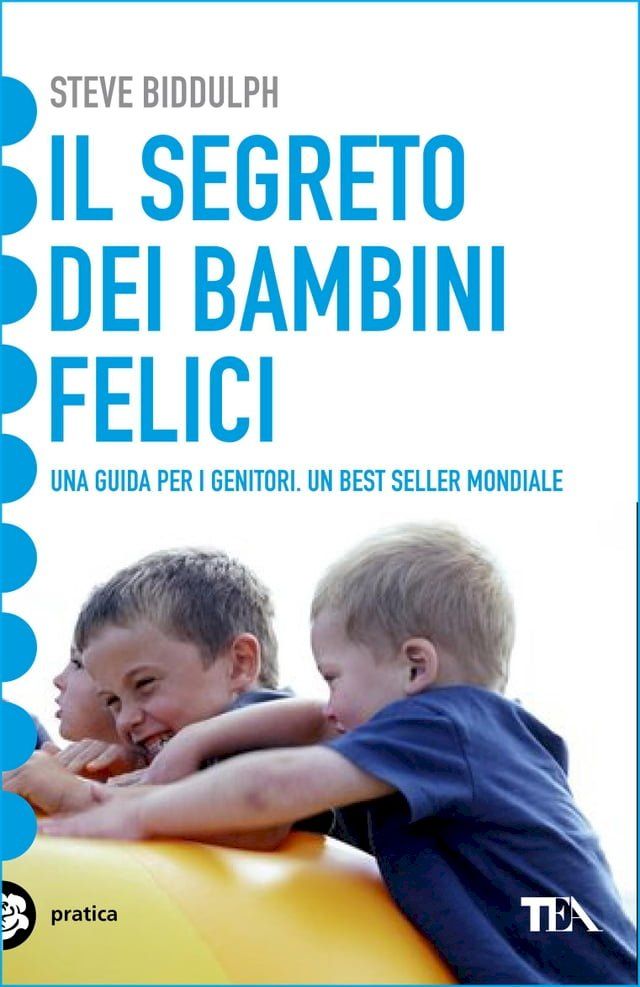  Il segreto dei bambini felici(Kobo/電子書)