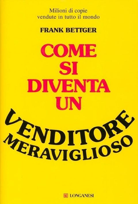 Come si diventa un venditore meraviglioso(Kobo/電子書)