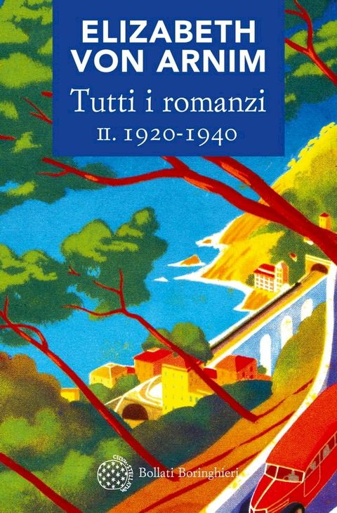 Tutti i romanzi II. 1920-1940(Kobo/電子書)