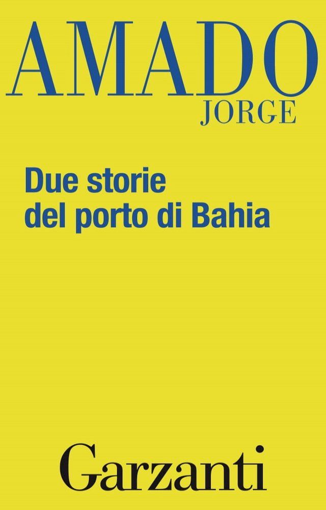  Due storie del porto di Bahia(Kobo/電子書)