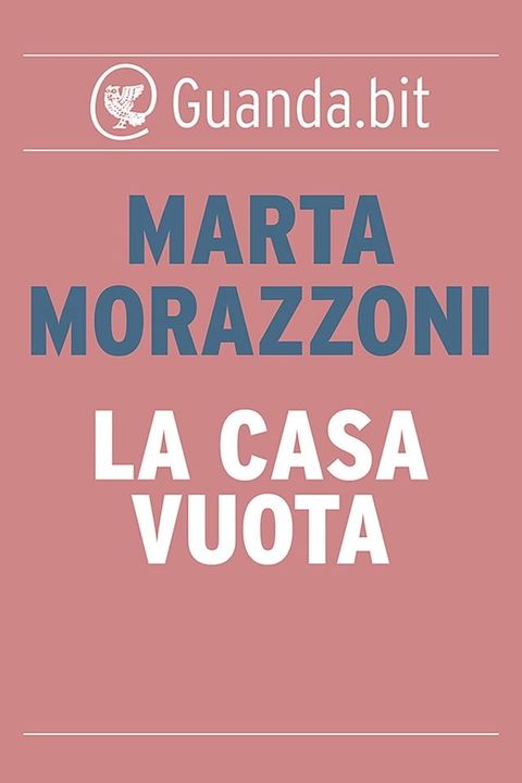 La casa vuota(Kobo/電子書)