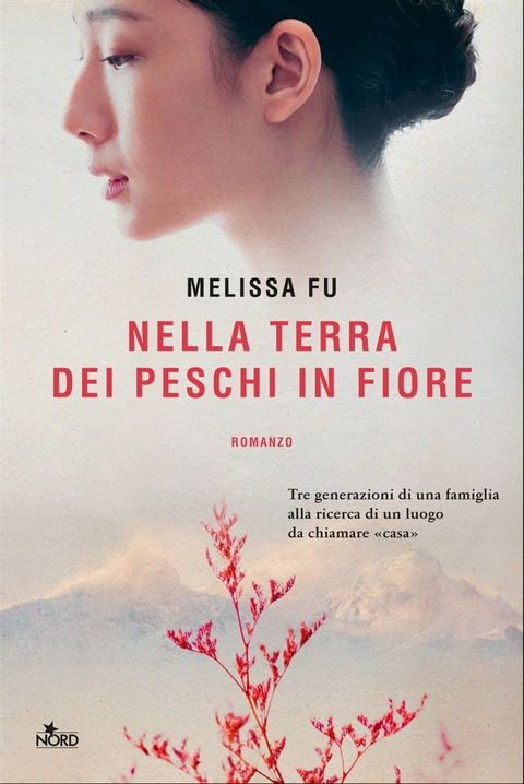 Nella terra dei peschi in fiore(Kobo/電子書)