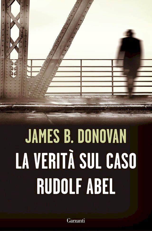  La verità sul caso Rudolf Abel(Kobo/電子書)