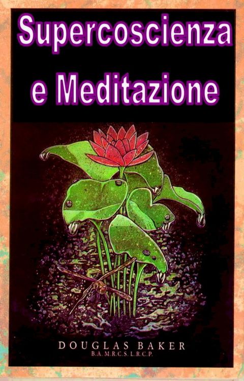 Supercoscienza e Meditazione(Kobo/電子書)