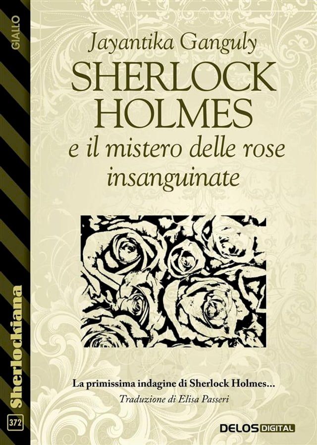  Sherlock Holmes e il mistero delle rose insanguinate(Kobo/電子書)