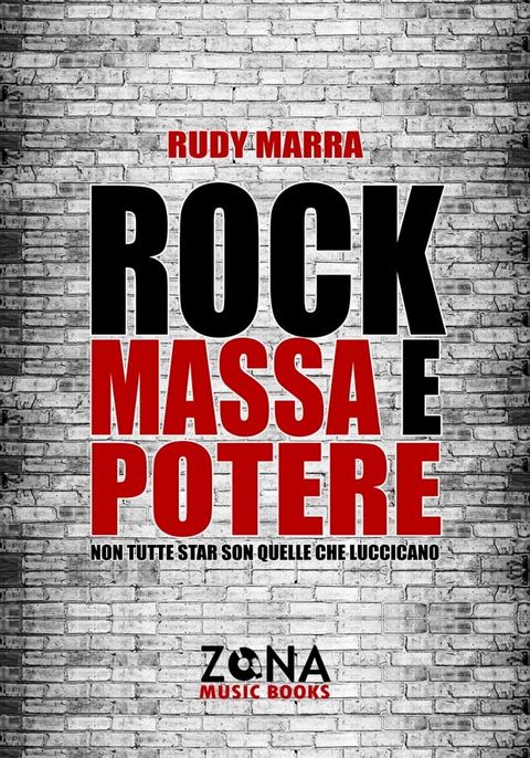 Rock, massa e potere(Kobo/電子書)