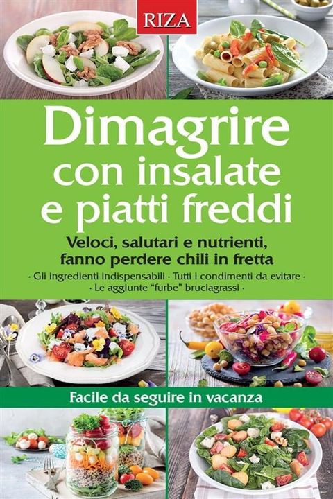 Dimagrire con insalate e piatti freddi(Kobo/電子書)