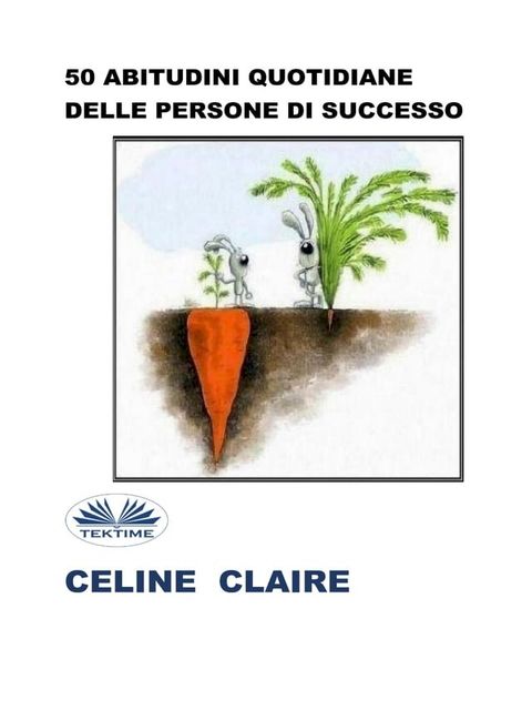 50 Abitudini Quotidiane Delle Persone Di Successo(Kobo/電子書)