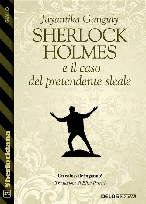 Sherlock Holmes e il caso del pretendente sleale(Kobo/電子書)