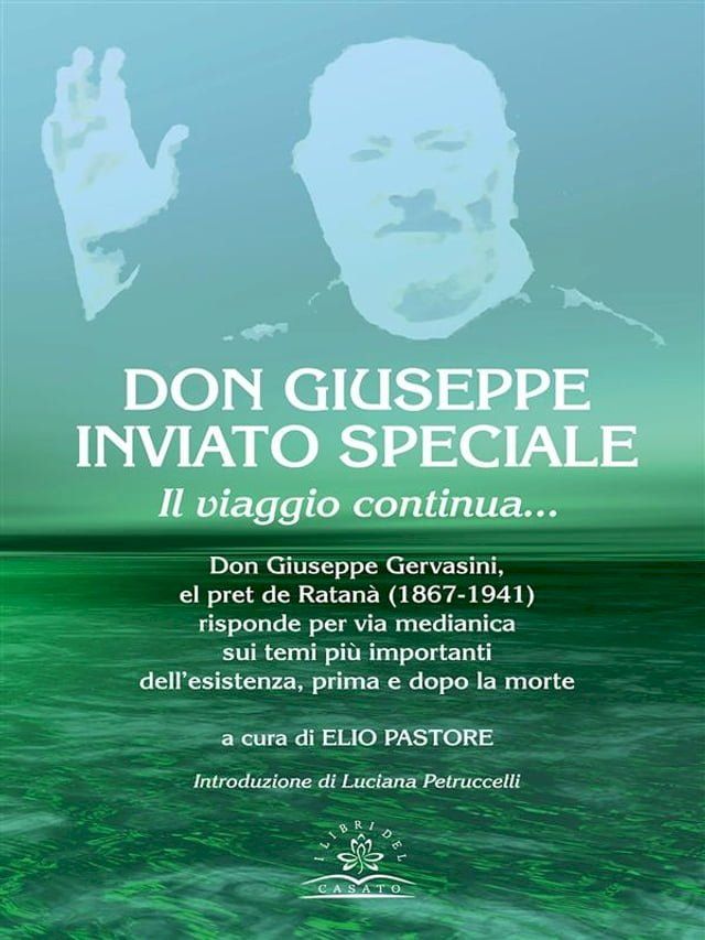  Don Giuseppe inviato speciale. Il viaggio continua...(Kobo/電子書)