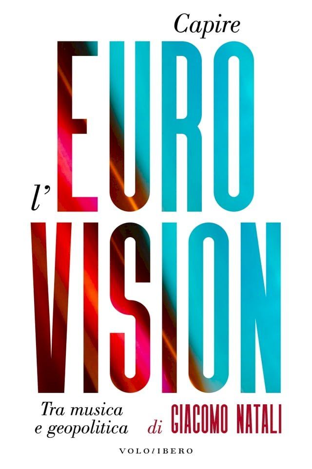  Capire l'Eurovision(Kobo/電子書)