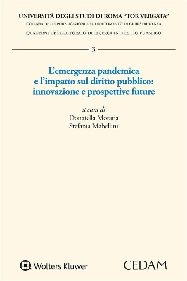  L'emergenza pandemica e l'impatto sul diritto pubblico: innovazione e prospettive future(Kobo/電子書)