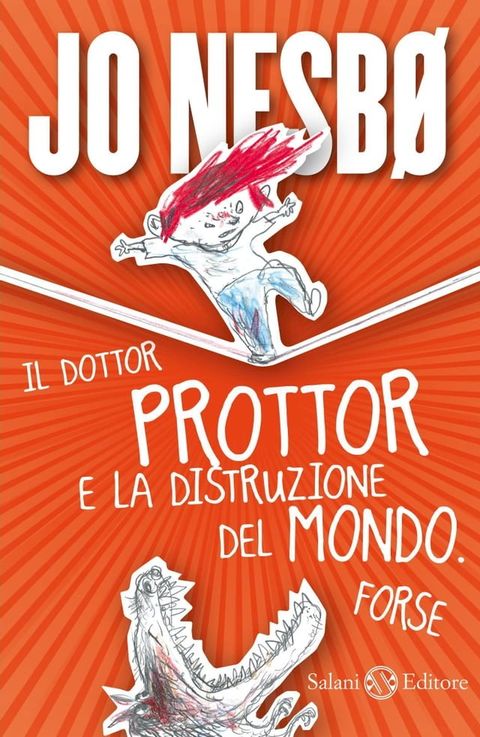 Il dottor Prottor e la distruzione del mondo. Forse.(Kobo/電子書)