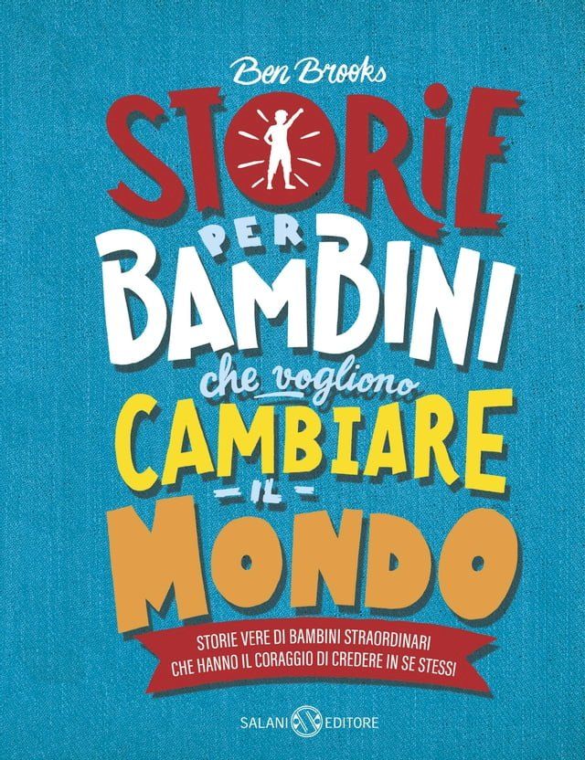  Storie per bambini che vogliono cambiare il mondo(Kobo/電子書)