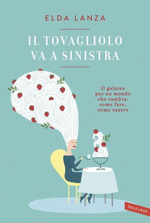 Il tovagliolo va a sinistra(Kobo/電子書)